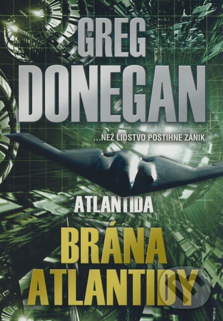 Atlantida: Brána Atlantidy - Greg Donegan, BB/art, 2008
