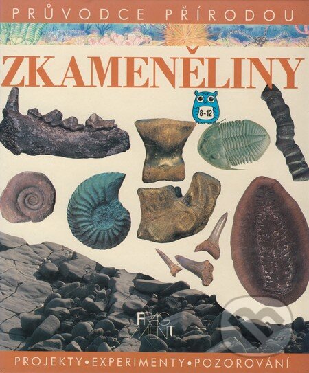 Kniha: Zkameněliny (Chris Pellant). Nakladatelství Fragment, 2000