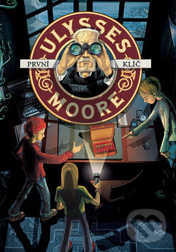 První klíč - Ulysses Moore, Egmont ČR, 2007