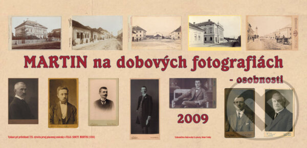 Martin na dobových fotografiách - osobnosti 2009, Dobrovolný a synovia, 2008