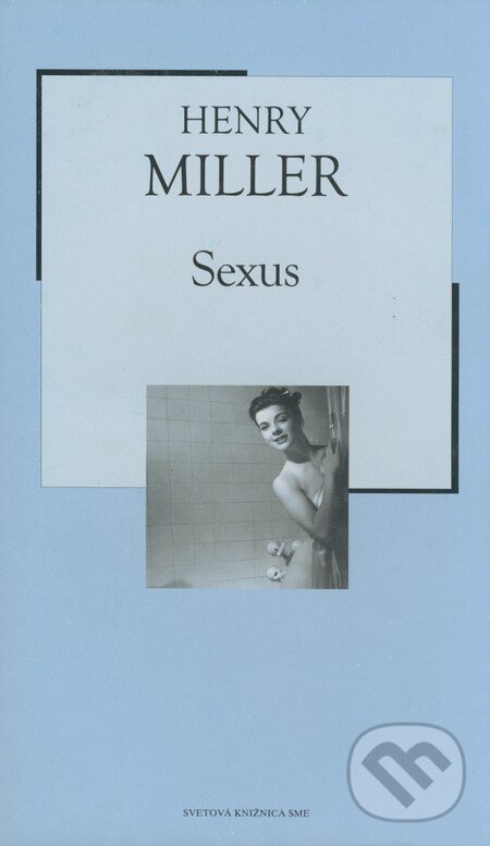 Sexus - Henry Miller, Petit Press, 2005