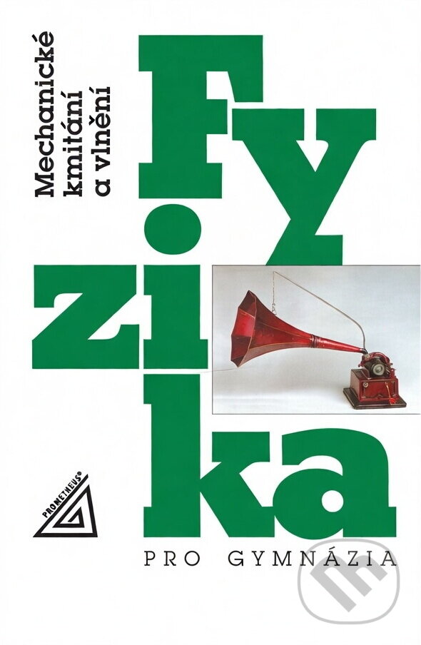 Kniha: Fyzika pro gymnázia (Oldřich Lepil). , 1993