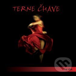 Levně Terne Čhave: Kaj džas - Terne Čhave
