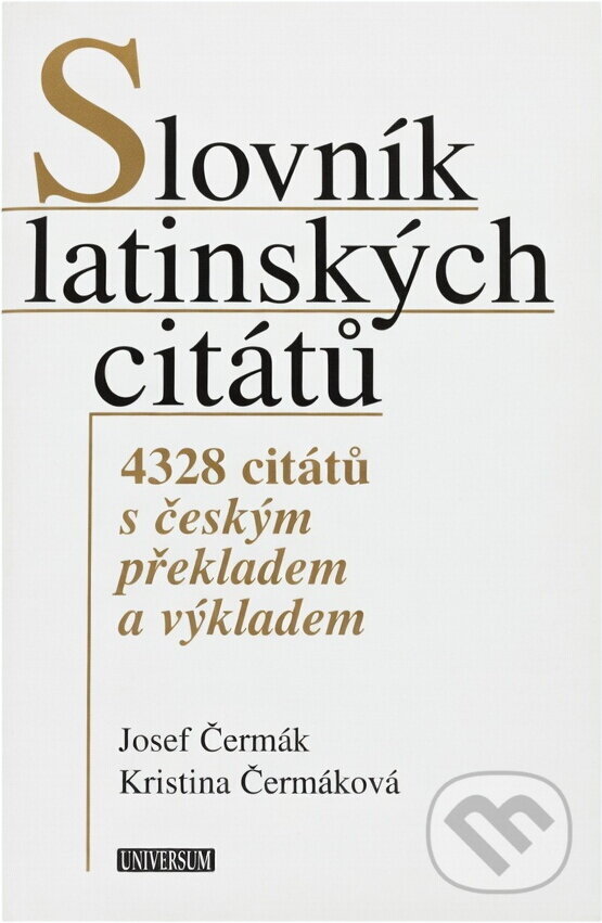 Kniha: Slovník latinských citátů (Josef Čermák a Kristina Čermáková). Knižní klub, 2005