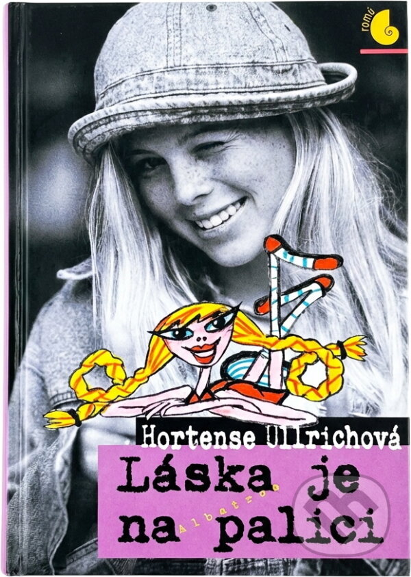 Kniha: Láska je na palici (Hortense Ullrich). , 2002