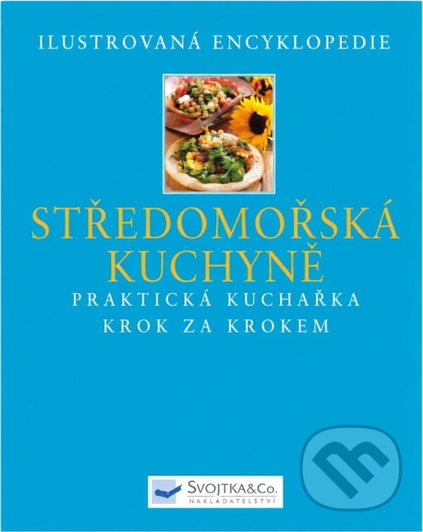 Kniha: Středomořská kuchyně (Jacqueline Clark a Joanna Farrow). , 2005