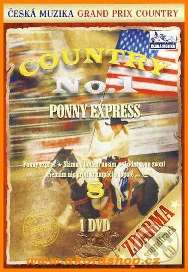 Country No.1: Ponny Expres, Česká Muzika, 2010