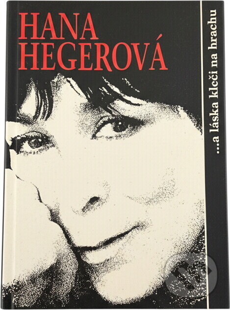 Kniha: Hana Hegerová [CZ] (Petrklíč). Petrklíč