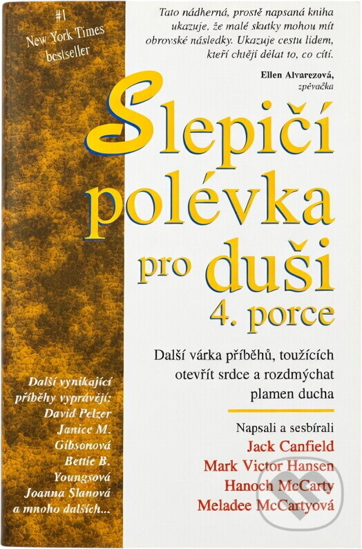 Kniha: Slepičí polévka 4.porce (váz.) (Jack Canfield). 