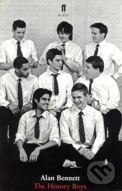 Levně The History Boys - Alan Bennett - kniha z kategorie Dráma a divadelné hry
