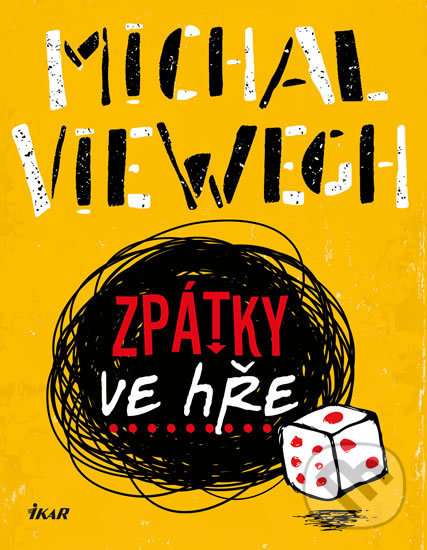 Levně Zpátky ve hře - Michal Viewegh - kniha z kategorie Spoločenská beletria