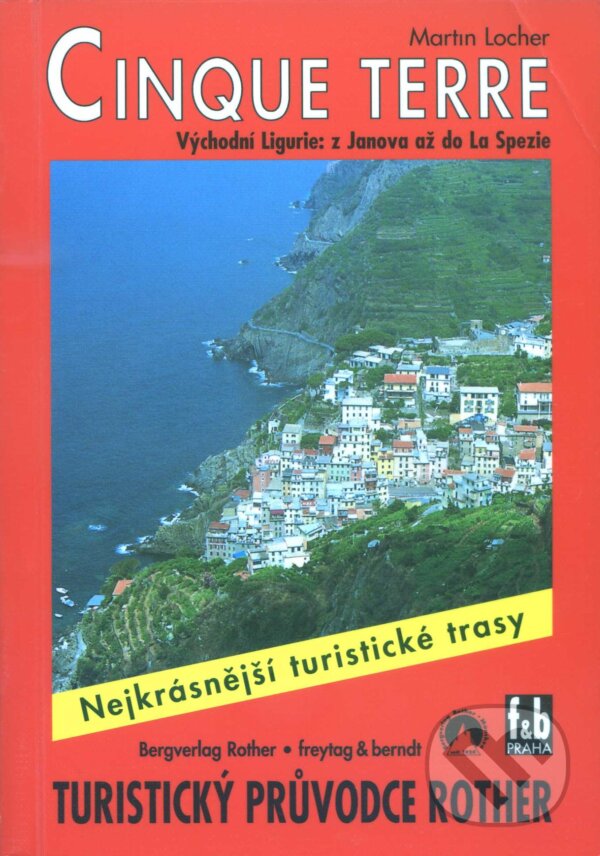 Levně WF 37 Cinque Terre - Rother (Východní Ligurie: z Janova až do La Spezie) - kniha z kategorie Sprievodcovia Európou