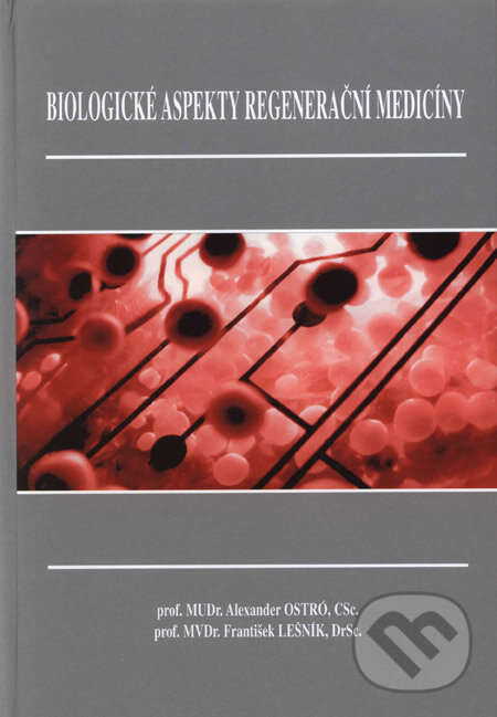 Kniha Biologické aspekty regenerační medicíny
