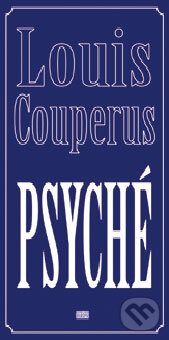 Levně Psyché - Louis Couperus - kniha z kategorie Beletria
