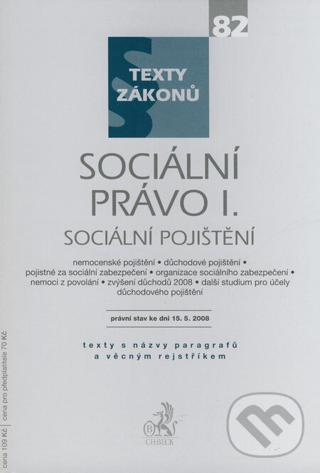 Kniha: Sociální právo I. - Sociální pojištění (C. H. Beck). C. H. Beck, 2008