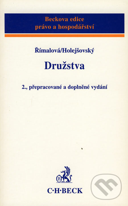 Družstva - Olga Římalová, Josef Holejšovský, C. H. Beck, 2004