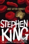 Just After Sunset - Stephen King, Hodder and Stoughton, 2008