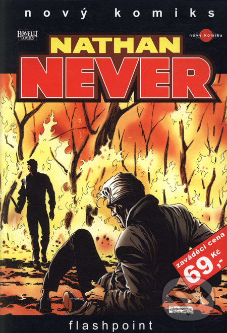 Kniha: Nathan Never 3 - Flashpoint (Michele Medda a Guido Masala). A.F.F.L, 2005
