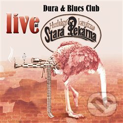 Levně Dura & Blues Club: Live at Stará Pekárna - Dura & Blues Club