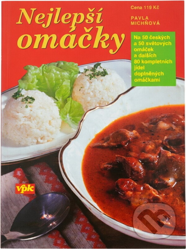 Kniha: Nejlepší omáčky (Pavla Michňová). Agentura VPK, 2008