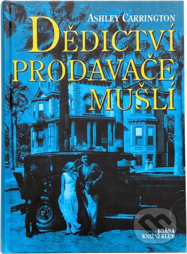 Kniha: Dědictví prodavače mušlí (Ashley Carrington). Brána