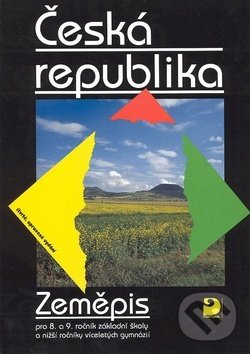 Levně Česká republika – Zeměpis pro 8. a 9. ročník ZŠ - Milan Holeček - kniha z kategorie 2. stupeň