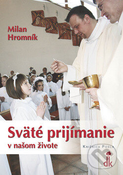 Kniha Sväté prijímanie v našom živote