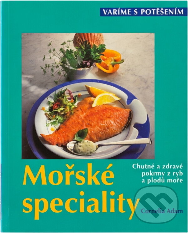 Kniha: Mořské speciality (Cornelia Adam). , 2002