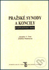 Levně Pražské synody a koncily předhusitské doby - Zdeňka Hledíková, Jaroslav V. Polc - kniha z kategorie História kresťanstva