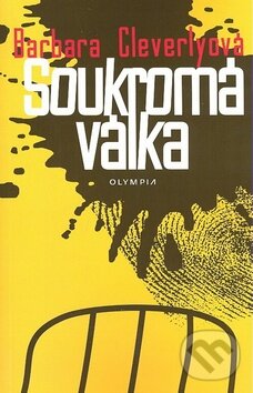Levně Soukromá válka - Barbara Cleverlyová - kniha z kategorie Detektívky