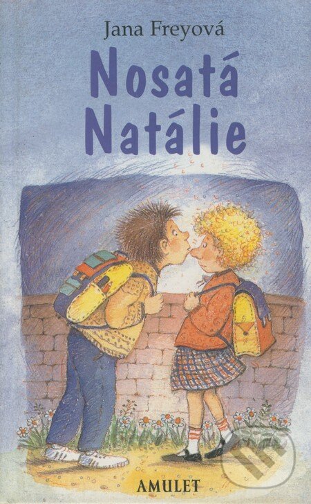 Kniha: Nosatá Natálie (Jana Freyová). JERID, 1999