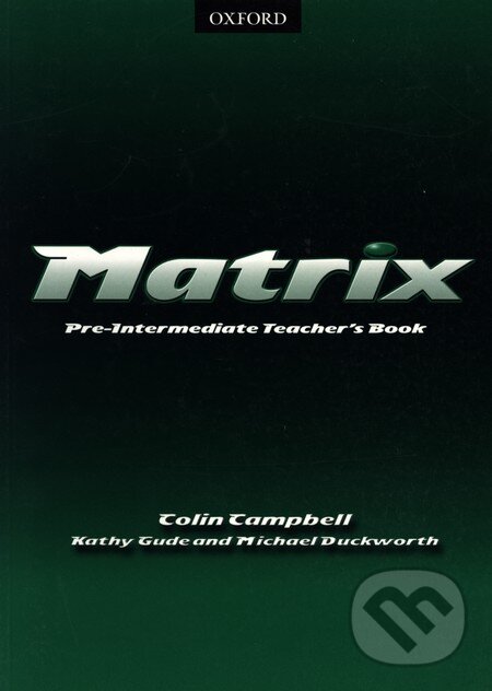 Levně Matrix - Pre-Intermediate Teacher´s Book - kniha z kategorie Jazykové učebnice a slovníky