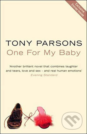 Levně One for My Baby - Tony Parsons - kniha z kategorie Beletria