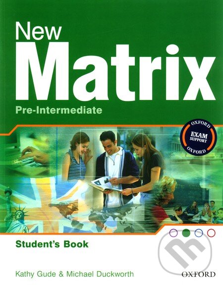 Levně New Matrix - Pre-Intermediate - Student´s Book - Kathy Gude, Michael Duckworth - kniha z kategorie Jazykové učebnice a slovníky