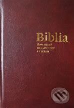 Kniha: Ekumenická Biblia (Slovenská biblická spoločnosť). Slovenská biblická spoločnosť, 2008