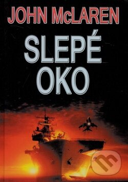 Kniha: Slepé oko (John McLaren). Deus, 2008