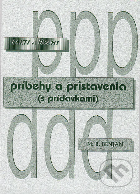 Levně Príbehy a pristavenia (s prídavkami) - kniha z kategorie Beletria