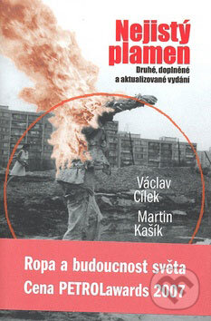 Nejistý plamen - Václav Cílek, Martin Kašík, Dokořán, 2008
