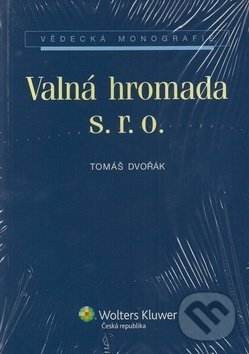 Levně Valná hromada s. r. o. - Tomáš Dvořák - kniha z kategorie Podnikanie