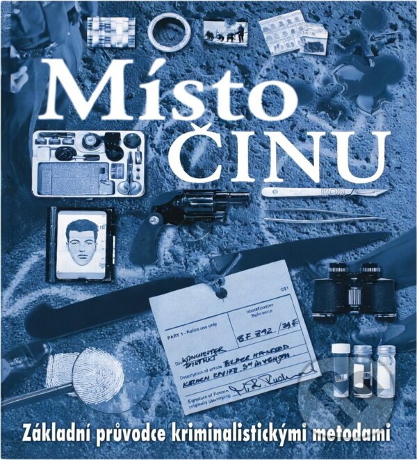 Kniha: Místo činu (Richard Platt a Chris Platt). Slovart, 2005