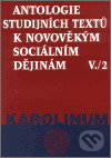 Levně Antologie studijních textů k novověkým sociálním dějinám V./2 - kniha z kategorie Sociológia
