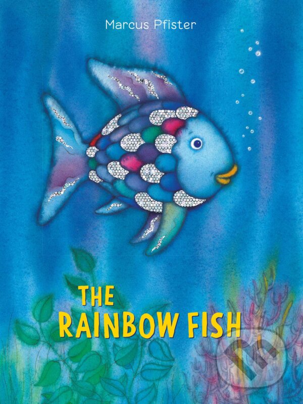 Levně The Rainbow Fish - Marcus Pfister - kniha z kategorie Beletria