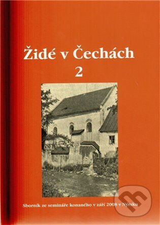 Kniha: Židé v Čechách 2 (). , 2010