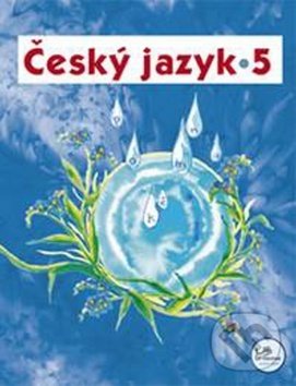 Levně Český jazyk 5 (5. ročník) - Hana Mikulenková - kniha z kategorie 2. stupeň