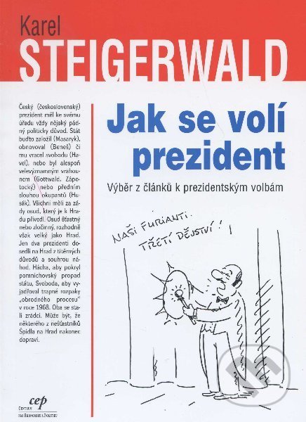 Levně Jak se volí prezident (Výběr z článků k prezidentským volbám) - kniha z kategorie História