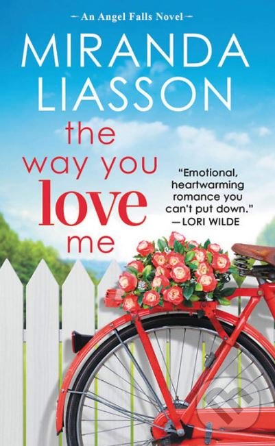 Levně The Way You Love Me - Miranda Liasson - kniha z kategorie Beletria