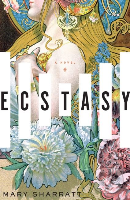 Levně Ecstasy - Mary Sharratt - kniha z kategorie Životopisy