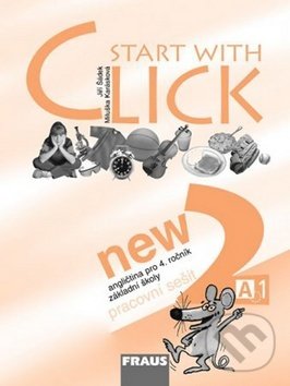 Kniha: Start with Click New 2 (Jiří Šádek a Miluška Karásková)
