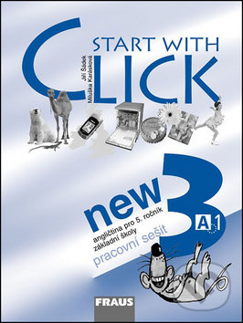 Start with Click New 3 - Miluška Karásková, Jiří Šádek, Fraus, 2007