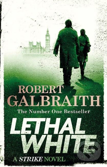 Levně Lethal White - J.K. Rowling, Robert Galbraith - kniha z kategorie Detektívky, trilery a horory